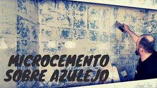 Cómo aplicar microcemento sobre azulejos paso a paso [upl. by Weaks]