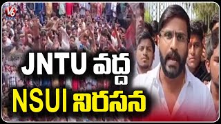 NSUI Leaders Holds Protest In JNTU  Balmoor Venkat  Hyderabad  V6 News [upl. by Annoid]