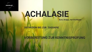 Achalasie Pathogenese Ätiologie Klinik Stadium und Therapie [upl. by Berry]