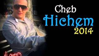 Cheb Hichem  Zhar Ma Andich 2014 [upl. by Rosabella]