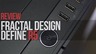 Fractal Design Define R5 Review and Build [upl. by Philomena317]