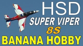 Banana Hobby  HSD HOBBY Super Viper Full Flight Demo amp Review ByRCINFORMER [upl. by Ramonda]