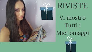 Riviste con omaggi vi mostro tutti i miei regali🎁🎁 [upl. by Nnylorac]