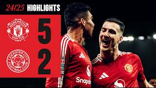 FIVESTAR PERFORMANCE ⭐️  Man Utd 52 Leicester  Highlights [upl. by Eidolem229]