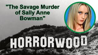 The Savage Murder of Sally Anne Bowman [upl. by Ahsitahs343]