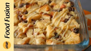 Bread Pudding Recipe By Food Fusion [upl. by Eiznek]