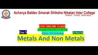 Metals And Non Metals  Class 10 Day 5 [upl. by Iren]