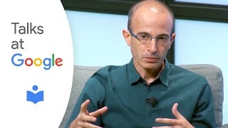 Yuval Noah Harari  21 Lessons for the 21st Century  Talks at Google [upl. by Swehttam515]