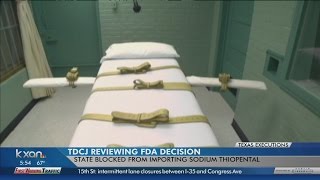 Prison leaders want to review FDA decision blocking Texas from importing execution drugs [upl. by Nelyaw]