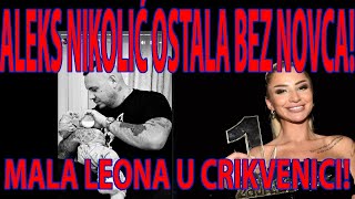 ALEKSANDRA NIKOLIĆ OSTALA BEZ VELIKE SUME NOVCA MALA LEONA U CRIKVENICI [upl. by Neva]