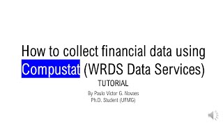 Tutorial  How to collect financial data using Compustat [upl. by Gignac]