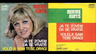 Merima Njegomir  Volela sam tebe dragi  Audio 1978 [upl. by Gnos]