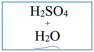 H2SO4  H2O Sulfuric acid plus Water [upl. by Aidam]