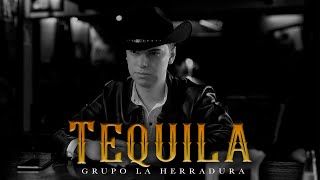 Grupo La Herradura  Tequila Video Oficial [upl. by Annaxor653]