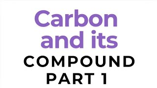 Carbon and its Compounds  Diamond Graphite and Buckminsterfullerene  Part 1 [upl. by Dorie751]