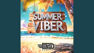 SUMMER VIBER [upl. by Viva]