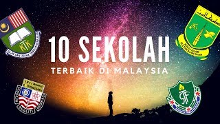 10 Sekolah Terbaik di MALAYSIA [upl. by Bernadina124]