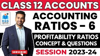 Concept amp Questions  Profitability Ratios  Ratio Analysis  6  Class 12  Accounts [upl. by Aizti]