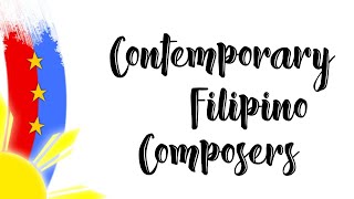 Music 10  Quarter 3  Contemporary Filipino Composers [upl. by Coughlin]