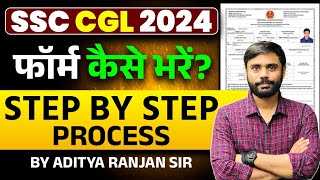 SSC CGL Form Filling 2024 Step By Step  SSC CGL Form Kaise Bhare  SSC CGL 2024  Aditya Ranjan Sir [upl. by Cuthburt498]