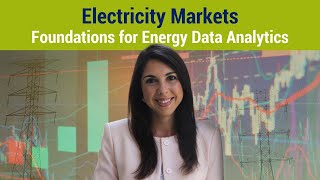 Electricity Markets  Foundations for Energy Data Analytics [upl. by Aeriel]