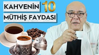 KAHVENİN 10 MÜTHİŞ FAYDASI  Kahvenin Yararları ve Zararları  5 Dakikada Sağlık [upl. by Giusto]