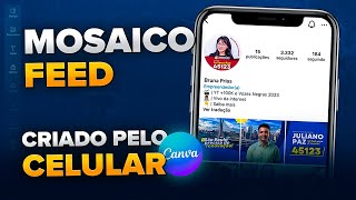 Como fazer Mosaico para o Feed do Instagram  Pelo Celular [upl. by Yennaiv]