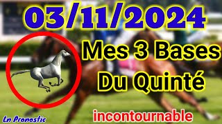 Pronostics PMU Mes 3 bases incontournable DIMANCHE 03 NOVEMBRE 2024 DEAUVILLE [upl. by Daniela949]