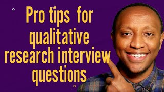 How to come up with semi structured interview questions for qualitative research [upl. by Kristianson]