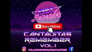 CANTADITAS REMEMBER VOL1 [upl. by Zertnom712]