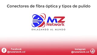 Conectores de fibra óptica y tipos de pulido [upl. by Colpin]