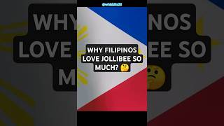 Why Filipinos LOVE Jollibee So Much 🍔🍟  The Secret Behind the Hype 🌟 [upl. by Assilav]