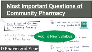 Most Important Questions of Community Pharmacy and management D Pharm2nd Year Hindi [upl. by Marchak132]