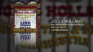 Jools Holland and The Rythm amp Blue Orchestra  Bad Luck Blues Official Audio [upl. by Rola272]