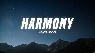 347aidan  HARMONY Lyrics [upl. by Novyad]