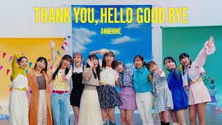 アンジュルム『THANK YOU HELLO GOOD BYE』Promotion Edit [upl. by Squires]