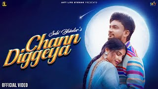 Chann Diggeya Official Video Sabi Bhinder  New Punjabi Song 2022  Latest Punjabi Song 2022 [upl. by Kcirdnekel158]