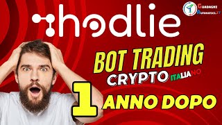 Hodlie 1 Anno Dopo  Resoconto completo  Bot Crypto [upl. by Tiedeman]