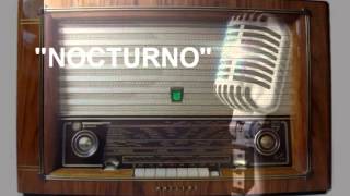 Recuerdos del ayer quotNocturnoquot el programa de la radio cubana [upl. by Rojas654]