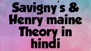 Savigns theoryHenry mans theorybasics of historical school in hindiJurisprudence in hindi [upl. by Theron]