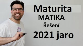 Maturita z matiky 2021  ŘEŠENÍ [upl. by Pegma]