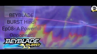 BEYBLADE BURST Hindi Ep08 A Powerful Opponent [upl. by Raynold396]