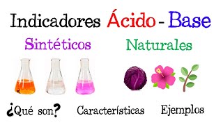 ⚠️Indicadores Ácido  Base Sintéticos y Naturales EJEMPLOS⚠️ Fácil y Rápido  QUÍMICA [upl. by Anaiad470]