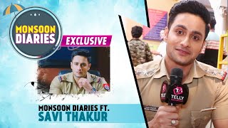 Monsoon Diaries Ft Savi Thakur Aka SHO Amar Vidrohi  Maddam Sir [upl. by Hijoung]