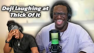 Deji laughing at Thick Of It for 35 minutes straight [upl. by Aurelia]