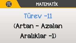 Türev  Artan  Azalan Aralıklar 1  Matematik  Hocalara Geldik [upl. by Hareehat386]