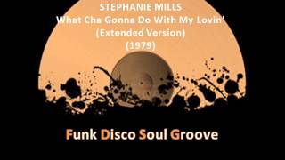 STEPHANIE MILLS  What Cha Gonna Do With My Lovin Extended Version 1979 [upl. by Enitsua]