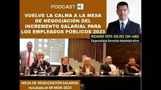 7 INCREMENTO SALARIAL de Empleados Públicos Vuelve la Calma a la Mesa de Negociación Estatal 2023 [upl. by Ttimme]