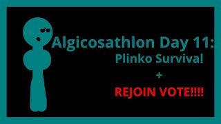 Algicosathlon Day 11  Its time to rejoin Vote in the comment [upl. by Enelehcim328]