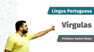 Vírgulas  Professor Ramon Matos  Curso Preparatório Passei [upl. by Edgard977]